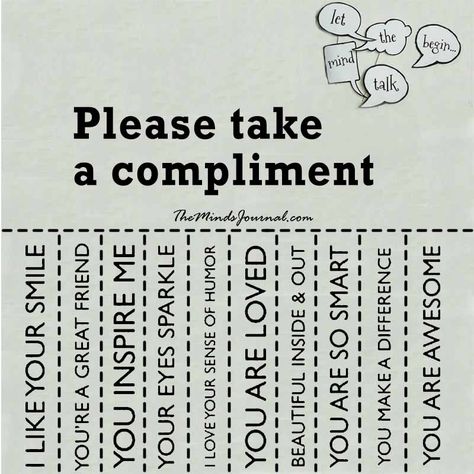 Good Compliments, Take A Compliment, Capturing Kids Hearts, Compliment Words, Teacher Motivation, Staff Morale, The Minds Journal, Minds Journal, You Are Smart