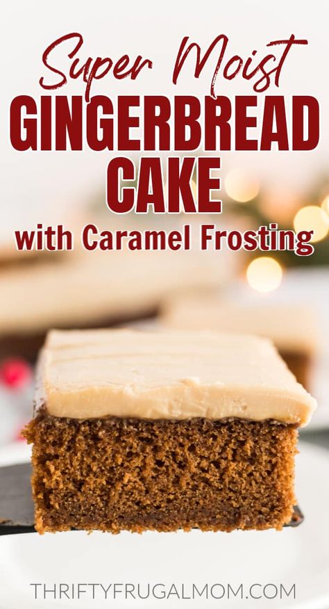 Gingerbread Cake with Caramel Frosting Moist Gingerbread Cake, Gingerbread Dessert Recipes, Easy Gingerbread Cake, Cake With Caramel Icing, Moist Gingerbread, Gingerbread Dessert, Gingerbread Recipes, Salted Caramel Buttercream, Gingerbread Cake Recipe