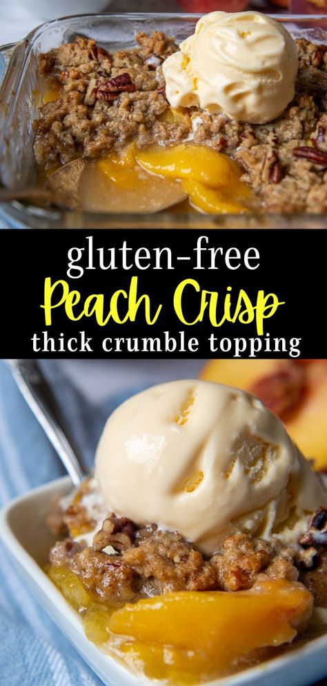 Gluten Free Fruit Crisp, Gluten Free Peach Recipes, Gluten Free Peach Crisp, Gluten Free Cobbler, Gluten Free Crumble, Gluten Free Crisps, Peach Filling, Peach Crisp Recipe, Frozen Peaches