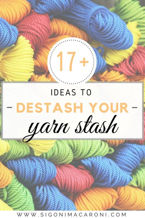 Do you have unused yarn and scraps stuffed into nooks and crannies in your space? How many times have you gone to the store for one thing and wound up leaving with ten times the amount of yarn? It's happened to the best of us, but I have some great ideas for you to destash your yarn stash! via Sigoni Macaroni How To Store Yarn How To Organize, Leftover Yarn Project, Cotton Yarn Projects, Yarn Projects Crochet, Scrap Crochet, Crochet Project Free, Scrap Yarn Crochet, Nooks And Crannies, Scrap Busters