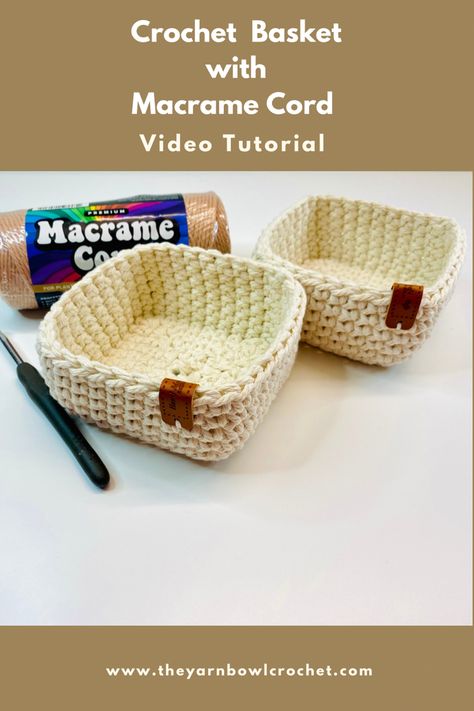 Macrame Cord Basket, Crochet Using Macrame Cord, Crochet Basket Macrame Cord, Crochet Cord Basket, Crochet Macrame Basket, Crochet Basket Video, Crochet Basket With Macrame Cord, Crochet With Macrame Yarn, Macrame Cord Crochet Patterns