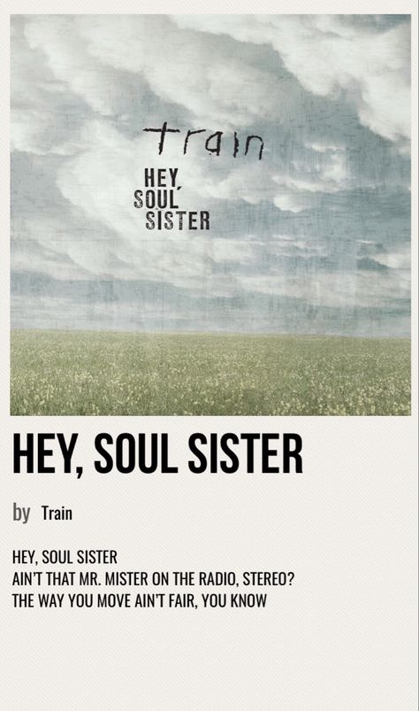 Hey Soul Sister Spotify, Hey Soul Sister, Train Band, Family Movie Poster, Hello Song, Musical Wallpaper, Train Music, Sister Songs, Song Posters