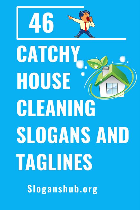 46 Catchy House Cleaning Slogans and Taglines #slogans #taglines #housecleaning #housecleaningslogans Cleaning Catch Phrases, House Cleaning Advertisement, House Cleaning Business Names, Cleaning Names Ideas, House Cleaning Advertising Ideas, Catchy Cleaning Business Name Ideas, Unique Cleaning Business Names, Cleaning Captions, Cleaning Quotes Business