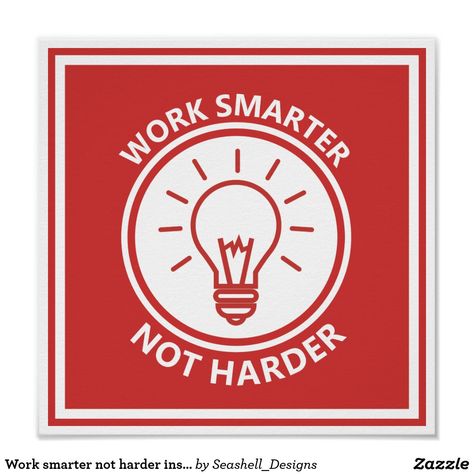 Work smarter not harder inspirational motivational poster Work Smarter Not Harder, Scratch Paper, Smarter Not Harder, Motivational Poster, Free Poster, Work Smarter, Motivational Posters, Custom Posters, Creating Art