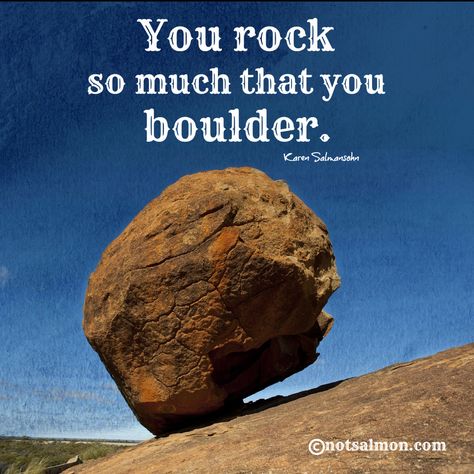 You rock so much that you boulder. Thank You Cat Meme, Heart Touching Friendship Quotes, Rock Meme, Viral Song, Wise Women, Fresh Memes, True Friendship, Rock Hounding, You Rock