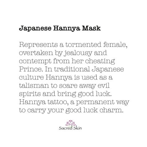 Sacred Skin Tattoo shared a post on Instagram: “Meaning of the Hannya Mask. Don't stop here though, the Kabuki tradition and masks used in theatre…” • Follow their account to see 1,883 posts. Hannya Mask Meaning, Japanese Hannya Mask, Hannya Mask, Skin Tattoo, Luck Charms, Japanese Tattoo, Japanese Culture, Japanese Traditional, Post On Instagram