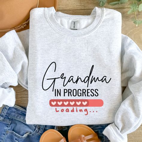 Grandma in Progress Sweatshirt, Gift for Grandma, Grandma Sweatshirt, Mothers Day Gift, Nana Sweatshirt, Cuddly Grandma Sweatshirt, grandma Nana Sweatshirt, Grandma Sweatshirt, Grandma Fashion, Gift For Grandma, Grandma Gifts, Mother's Day Gifts, Shirt Style, Gender Neutral, Screen Printing