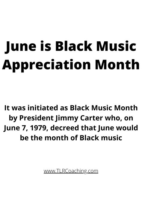 June is Black Music Appreciation Month Black Music Month June, Black Music Month, Music Appreciation, Jimmy Carter, Black Music, Music, Black