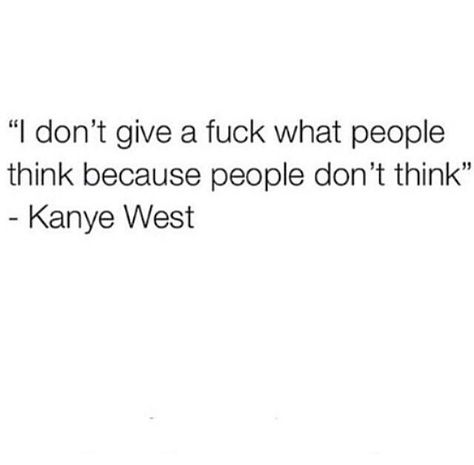 Kanye West Captions, Kanye West Tweets, Kanye Quotes, Kanye West Twitter, Kanye West Quotes, Rapper Quotes, Realest Quotes, Bio Quotes, Caption Quotes