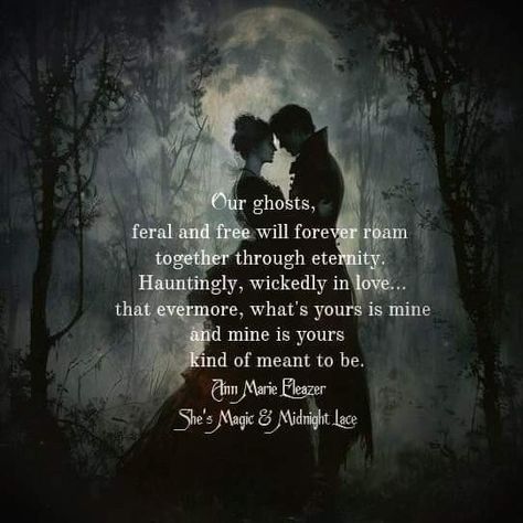 Creepy Love, Gothic Love, Love Aesthetic, Pretty Words, Beautiful Words, Love Art, Soulmate, Meant To Be, Ghost