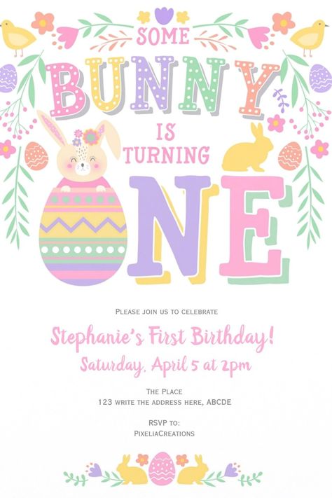 Cute Easter Bunny 1st Birthday Party Invitations for Girls Easter 1st Birthday Party Girl, Easter First Birthday Girl, Easter Birthday Party Ideas, Bunny 1st Birthday Party, Easter Birthday Invitations, Easter First Birthday, Bunny 1st Birthday, Easter Birthday Party, Some Bunny Is One