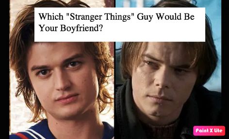 Which "Stranger Things" Guy Would Be Your Boyfriend? - Quiz For Fans Stranger Things Boyfriend Quiz, Stranger Things What Ifs, Stranger Things Buzzfeed Quiz, Stranger Things Quizzes, Buzzfeed Stranger Things, Buzzfeed Quiz Boyfriend, Billy Stranger Things, Boyfriend Test, Stranger Things Quiz