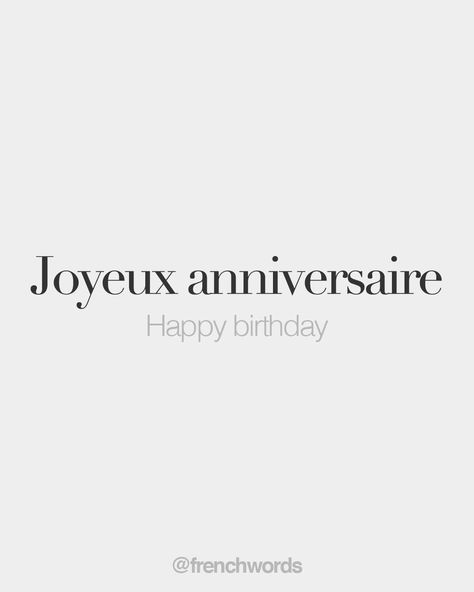 Happy birthday Julien! You are the best husband, friend and now the best daddy in the world. We love you. • Claire ❤️ Happy Birthday In French, Best Friend Captions, French Love Quotes, French Words Quotes, Happy Birthday Wishes For A Friend, French Practice, Caption For Friends, Birthday Captions, French Vocabulary