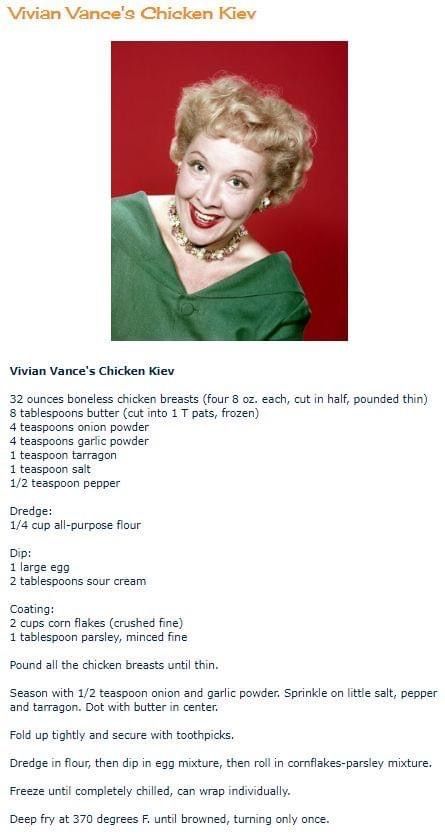 Ethel Mertz, Famous Recipes, Chicken Kiev, Food Habits, Celebrity Recipes, Heirloom Recipes, Famous Recipe, Star Food, Old Fashioned Recipes