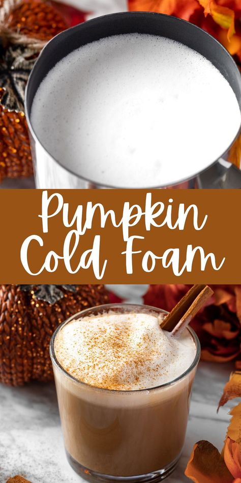 This homemade pumpkin cold foam recipe is the best Starbucks copycat recipe to make your favorite pumpkin drinks at home. Use it to make pumpkin spice lattes or add it on top of some cold brew coffee for a delicious, autumn drink. Pumpkin Cold Foam Recipe, Pumpkin Cocktails, Cold Foam Recipe, Pumpkin Cold Foam, Pumpkin Chai Tea, Foam Recipe, Autumn Drink, Iced Chai Tea, Pumpkin Syrup