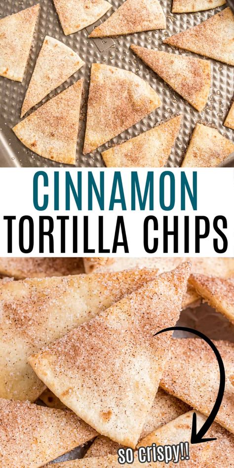 Baked Cinnamon Sugar Tortilla Chips - baked until crispy and covered with cinnamon sugar! These sweet and crunchy chips make a perfect vehicle for scooping all your favorite fruit salsas and dessert dips. How To Make Flour Tortillas Crispy, Cinnamon Nachos Tortilla Chips, Cinnamon Tortilla Chips Baked, Homemade Tortilla Chips With Flour Tortillas, Flour Tortilla Cinnamon Sugar Chips, Desert Tortilla Recipe, Flour Tortillas Dessert Recipes, Tortilla Chip Dessert, Sweet Tortilla Chips