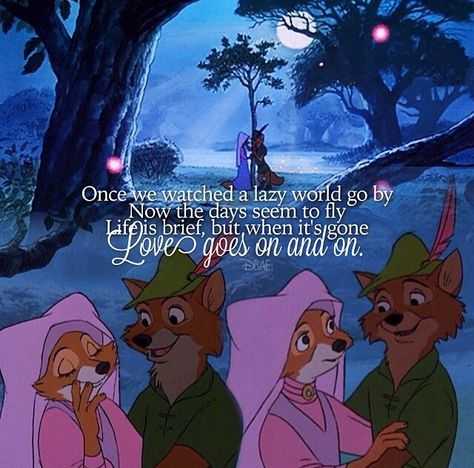 ah, one of my favorite Disney movies :) Robin Hood Quotes Disney, Robin Hood Quotes, Love Goes On, Movie Romantic, Disney Robin Hood, Hood Love, Quotes Amazing, Robin Hoods, Wedding Disney