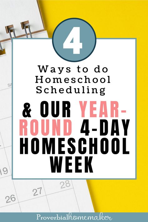 Four ways to do homeschool scheduling, tips on creating your own homeschool schedule, and a peek at our year-round 4-day homeschool week! #homeschool #homeschooling #homeschoolplanning #homeschoolschedule Homeschooling Schedule, Schedule School, Homeschool Routine, Homeschool Supplies, Homeschool Schedule, Lesson Planner, Homeschool Life, Homeschool Planner, School Calendar