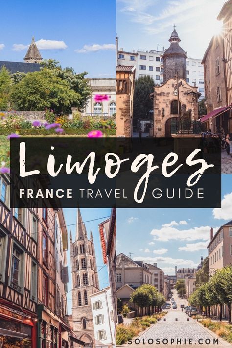 A guide to the best things to do in Limoges France. Here's what to do, where to stay, how to visit and attractions in Limoges, Nouvelle Aquitaine, South West France (including historic churches, botanical garden, and porcelain museum) Limousin France, Traveling France, South West France, West France, France Itinerary, France City, France Travel Guide, Travel France, Bordeaux France