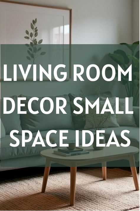 Living Room Decor Small Space Ideas Living Room Decor Small Space, Small Living Room Setup, Furnishing Small Spaces, Decorating A Small Living Room, Small Space Ideas, Small Space Inspiration, Chic Living Room Decor, Cozy Living Room Design, Design Tricks