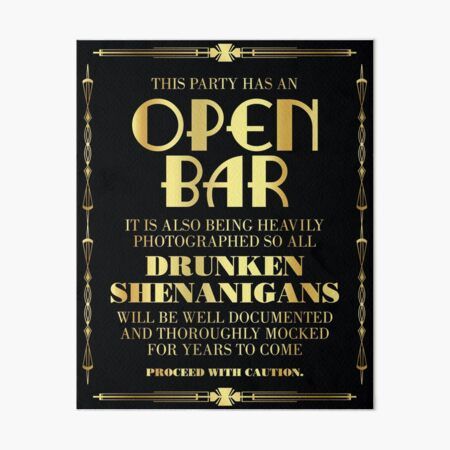 Cash Bar Sign, Open Bar Wedding, Open Bar Sign, Speakeasy Party, 30th Bday Party, Great Gatsby Art, Alcohol Signs, Bar Decorations, My 40th Birthday