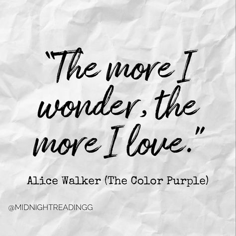 Book quotes about love The Color Purple Book Quotes, The Color Purple Movie Quotes, Downton Abbey Violet Quotes, Purple Literature Aesthetic, The Color Purple Quotes, The Color Purple Quotes Alice Walker, The Color Purple Book, Alice Walker, Purple Quotes