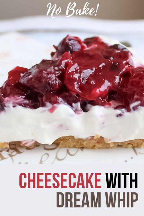 Slice of cheesecake with dream whip topped with mixed berries. Cheesecake With Dream Whip, Quick And Easy Desserts, Quick Cheesecake, Best No Bake Cheesecake, Cherry Cheesecake Recipe, No Bake Cheesecake Filling, Cheese Cake Filling, No Bake Cherry Cheesecake, Cheesecake Tarts