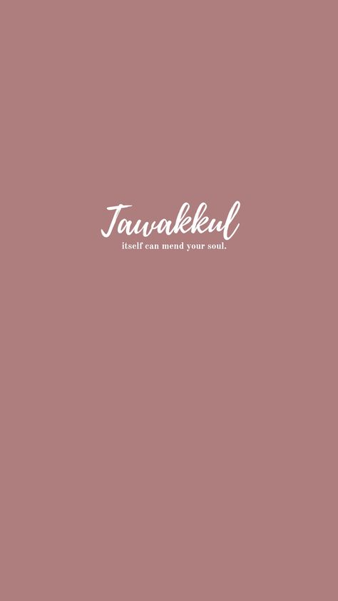 Tawakkul Wallpaper Aesthetic, Tawakkul Quotes Quran, Sabr Shukr Tawakkul Wallpaper, Tawakkul Quotes Wallpaper, Tawakkul Wallpaper, Tawakkul Quotes, Islam Journal, Citation Islam, Ramadan Kareem Pictures