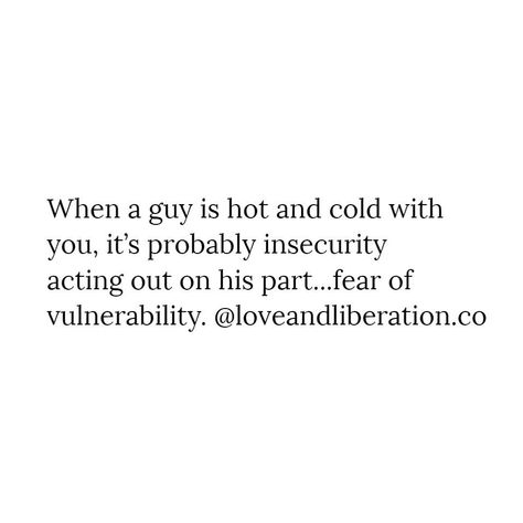 Thena on Instagram: “My friend Kyle said when a guy is hot and cold with you, it could be about fear of vulnerability or it’s about his ego. Let's talk about…” Hot And Cold Relationship, Cold Quotes, Men Quotes, Let It Be, Quotes, Instagram