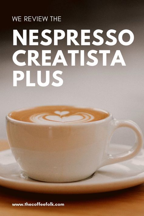 We review the Nespresso Creatista Plus- a high end Nespresso machine that produces café quality drinks with the push of a button. Read our review to see if it is the right machine for you. Nespresso Creatista Plus, Creatista Plus, Nespresso Creatista, Nespresso Machine, The Push, Espresso Machines, A Button, The Coffee, Espresso