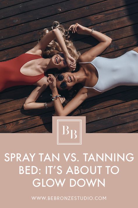 Spray Tan Vs Tanning Bed, Tanning Bed, Spray Tan, Which Is Better, Spray Tanning, Pros And Cons, Tanning, Bungalow, Spray