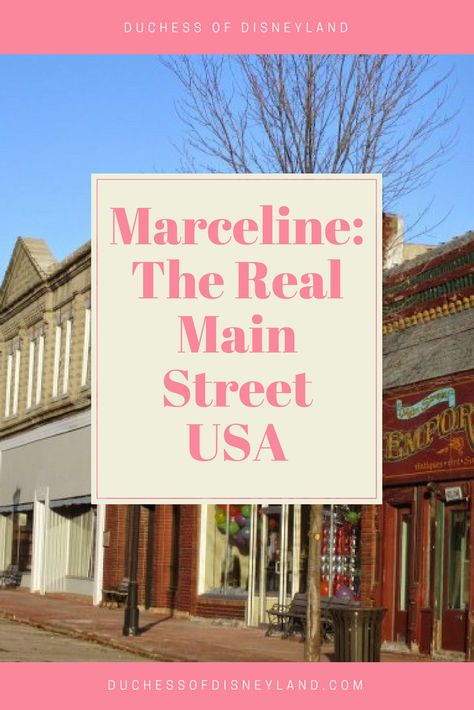 Marceline, MO: The Real Main Street USA Marceline Missouri, American Town, Main Street Usa, Disney Addict, Anniversary Trips, Bucket List Destinations, Trip Ideas, Main Street, Girls Trip