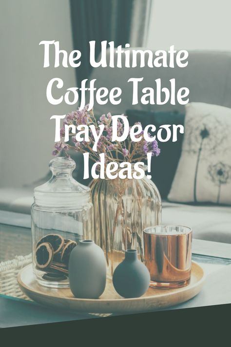 If you want to learn how to decorate a tray on a coffee table, you should read my post on the ultimate coffee table tray decor ideas! I go over coffee table tray styling tips, coffee table tray ideas for small spaces, coffee table trends, and I include some great ideas for large coffee table trays, round coffee table trays, and various coffee table tray decor. Get started transforming your coffee table today! Square Ottoman Tray Decor Ideas, How To Decorate A Coffee Table Tray, Glass Top Coffee Table Decor, What To Put On Coffee Table, Decorate Trays Ideas, How To Style A Rectangular Coffee Table, How To Style A Coffee Table, Rectangle Tray Decor Ideas, Coffee Table Tray Styling