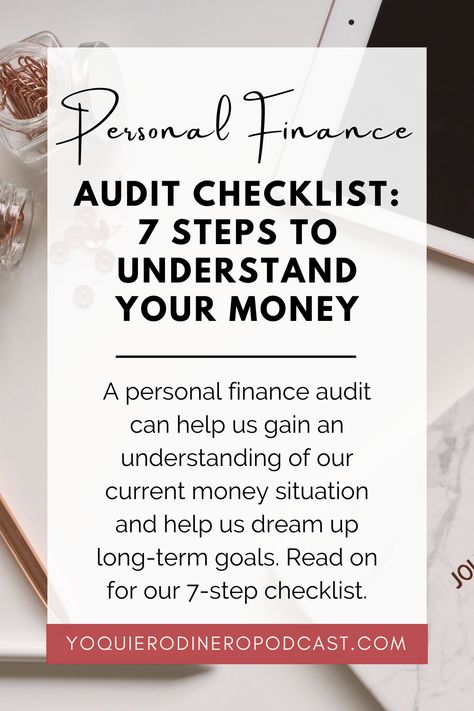 Personal finance Audit Checklist: 7 Steps to understand your money Understanding Finances, Financial Checklist, Household Finances, Debt Payoff Plan, Excel Budget, Financial Budget, Budgeting Tools, Investment Accounts, Sinking Funds