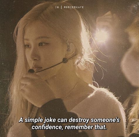 Blackpink Quotes, Rosé Ig, Confidence, Quotes