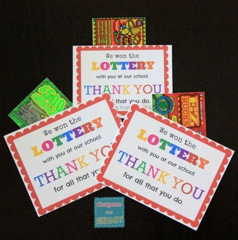 Teacher Appreciation Idea: Lottery Tickets Lottery Ticket Gift, Easy Teacher Gifts, Lottery Ticket, Teachers Diy, Staff Gifts, Employee Appreciation Gifts, Presents For Boyfriend, Classroom Gifts, Lottery Tickets