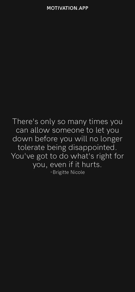 What One Won't Do Another Will, You Can Only Push Someone So Far Quotes, I’m Allowed To Do What’s Best For Me, No Follow Through Quotes, I Can Tell When Something Is Off, When You Do Everything For Everyone Else, What One Person Wont Do Another Will, If You Werent Invited Dont Ask To Go, I Dont Fit In Anywhere