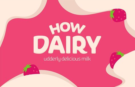 How Dairy - Jen L Design Bright Color Palette, Milk Brands, Fun Fruit, L Design, Color Palette Bright, Fruit Illustration, Best Fruits, Bright Color, Dairy