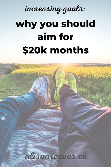 Goal Setting // Increase Your Goals: Why You Should Aim For $20k Months 10k Per Month, Make 10k A Month, 20k A Month, 20k Monthly Income, 10k Monthly Income, 5k A Month Income, Business Writing, Quitting Your Job, Spiritual Health