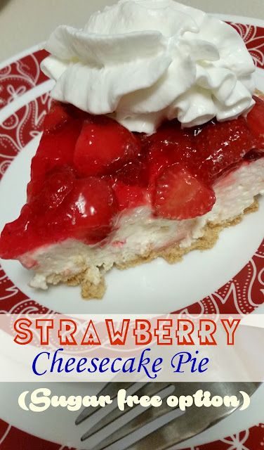 Strawberry Cheesecake Pie, Sugar Free Strawberry Cheesecake, Sugar Free Pie, Sugar Free Desserts Easy, The Boiled Egg Diet, Strawberry Pie Recipe, Low Fat Desserts, Strawberry Treats, Sugar Free Jello