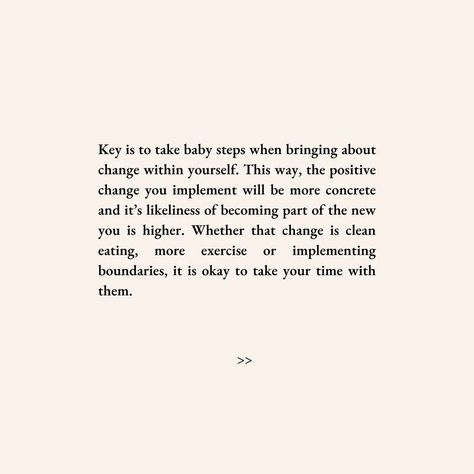 Putting too much pressure on ourself when we are trying to improve ourself can be counter productive. Taking small steps towards achieving our personal goals is more effective than the former. I know you want to become your best version as quickly as possible but go at a pace with which you are comfortable and most importantly, don't beat yourself up about it if you fail or relapse. It's part and parcel of your journey. . . . #quote #writing #batoolali #writers #inspirationalquotes #manife... Quote Writing, Too Much Pressure, Small Steps, Take Your Time, Baby Steps, Personal Goals, Positive Change, New You, Its Okay