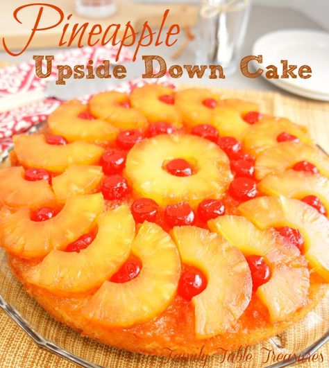 Pineapple Upside Down Cake - Family Table Treasures Pineapple Upside Down Cake Design, Pineapple Treats, Flavored Cakes, Pineapple Upside Cake, Brown Sugar Pineapple, Apple Crisps, Cooking Desserts, Pineapple Cake Recipe, Fluffy Cake