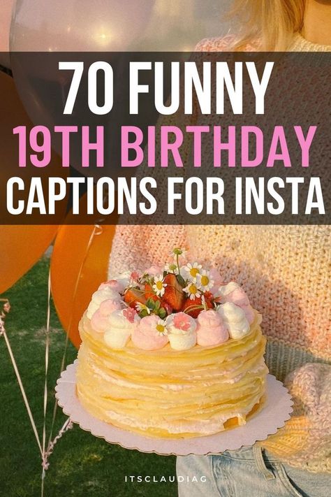 If you need some inspiration on birthday captions, you need to check these out! They show you the most genius 19th birthday Instagram captions ever. 19 Birthday Captions, 19th Birthday Captions, Birthday Caption For Sister, Birthday Instagram Captions, Birthday Captions For Myself, Sister Birthday Cake, 19th Birthday Cakes, Best Friend Captions, 19 Birthday