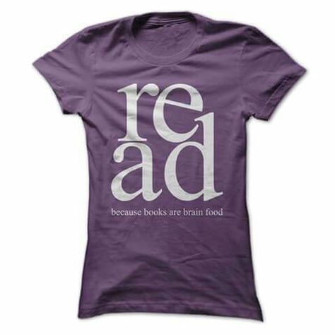 . Read Tattoo, Read Tshirt, Math Tshirt, Food Movie, Reading Specialist, Reading Teacher, Teacher Education, Reading Shirts, Brain Food