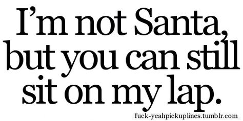 Pick up lines Fruity Pick Up Lines, Rizzy Pick Up Lines Dirty, Spicy Pick Up Lines, Christmas Pick Up Lines, Rizz Pick-up Line, Pick Up Lines Dirty, Dirty Pick Up Lines, Smooth Pick Up Lines, Corny Pick Up Lines