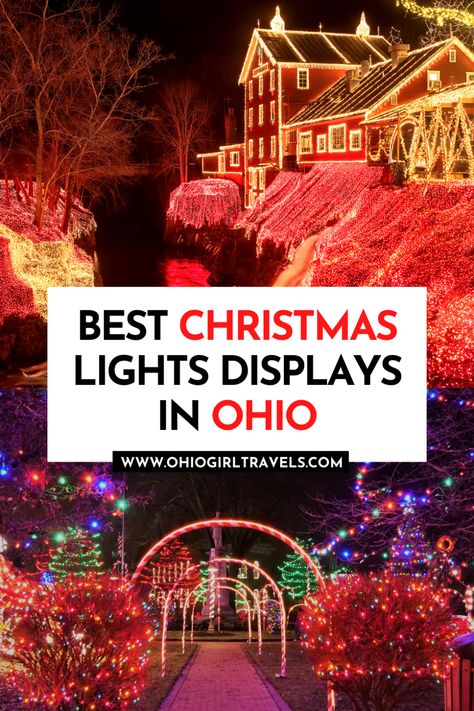 Best Christmas Lights Displays in Ohio {2023} - Ohio Girl Travels Midwest Christmas, Ohio Christmas, Best Christmas Light Displays, Christmas Travel Destinations, Good Drive, Travel Christmas, Best Christmas Lights, Christmas Destinations, Ohio Travel