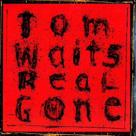 Tom Waits, "Real Gone" (2004) Les Claypool, Rainy Sky, Tom Waits, Ukulele Tabs, Rock Steady, Ukulele Songs, Ukulele Chords, Music Album Covers, Best Albums