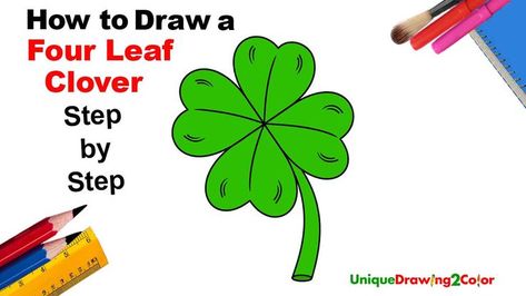 How to Draw a Four Leaf Clover Four Leaf Clover Drawing, Clover Drawing, Easy S, How To Draw Steps, Drawing Sheet, Pencil Crayon, Guided Drawing, Four Leaves, Love Signs