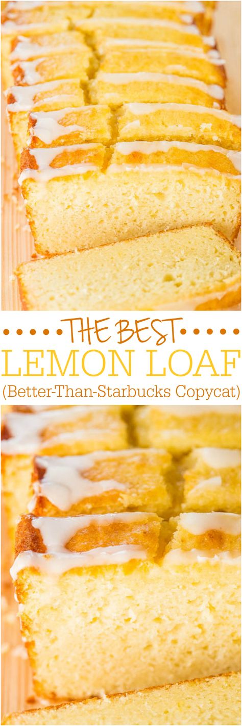 Best Lemon Loaf, Starbucks Lemon Loaf, Lemon Loaf Recipe, Lemon Pound Cake Recipe, Averie Cooks, Lemon Loaf, Dessert Aux Fruits, Starbucks Copycat, Lemon Pound Cake