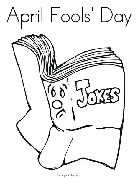 April Fools' Day Coloring Page - Twisty Noodle April Coloring Pages, April Fools Day Jokes, April Activities, Hello April, April Fool's Day, Fools Day, Free Coloring Sheets, Letter Of The Week, Unicorn Coloring Pages